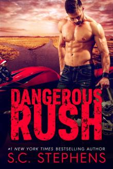 Dangerous Rush