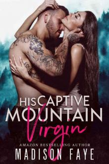 His Captive Mountain Virgin