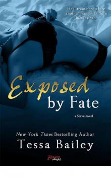 Exposed by Fate