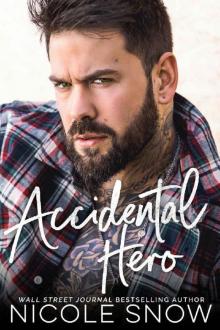 Accidental Hero_A Marriage Mistake Romance