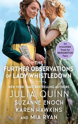 The Further Observations of Lady Whistledown