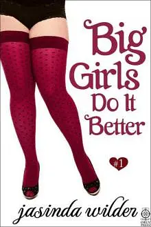 Big Girls Do It Better