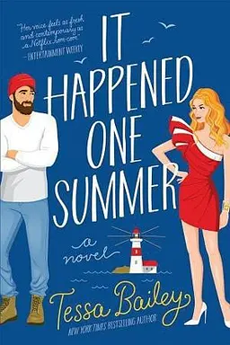 It Happened One Summer by Tessa Bailey