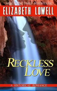 RECKLESS LOVE  by Elizabeth Lowell