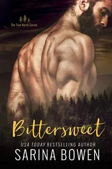 Bittersweet (True North #1)